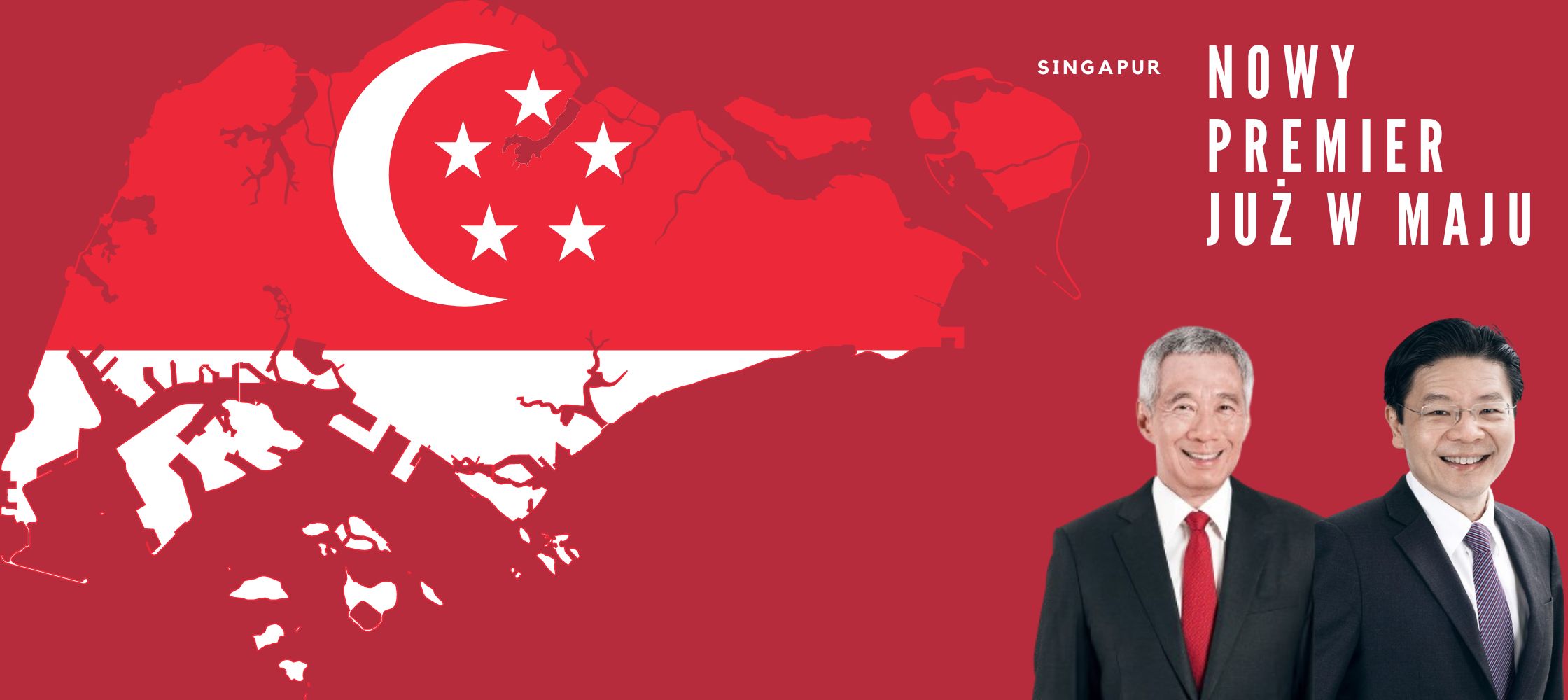 Singapur – Nowy premier już w maju.